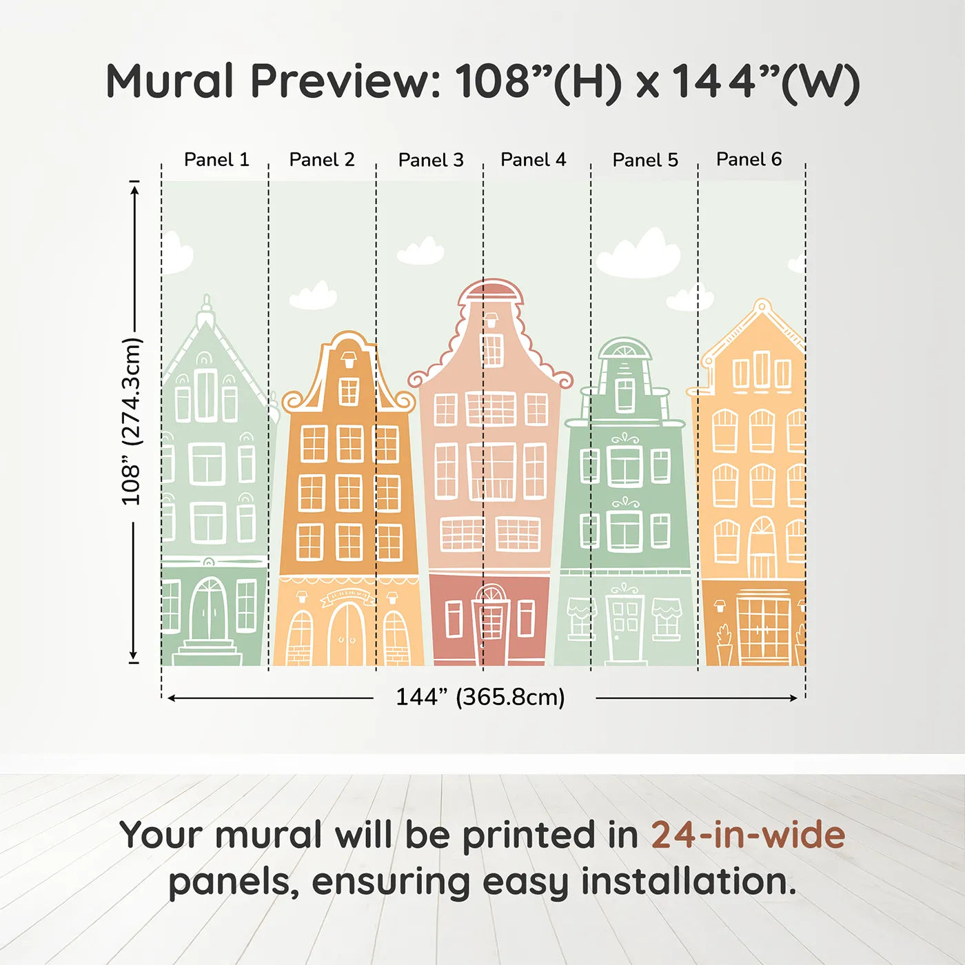 Whimsy Tots Pastel Amsterdam Houses Wall Muraldimension view (108" H x 144" W). Printed in six 24-inch-wide panels. Gender-Neutral