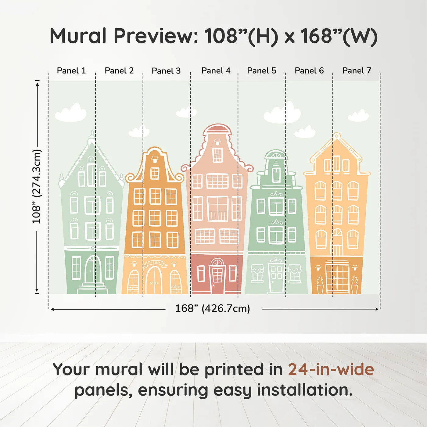 Whimsy Tots Pastel Amsterdam Houses Wall Muraldimension view (108" H x 168" W). Printed in seven 24-inch-wide panels. Gender-Neutral