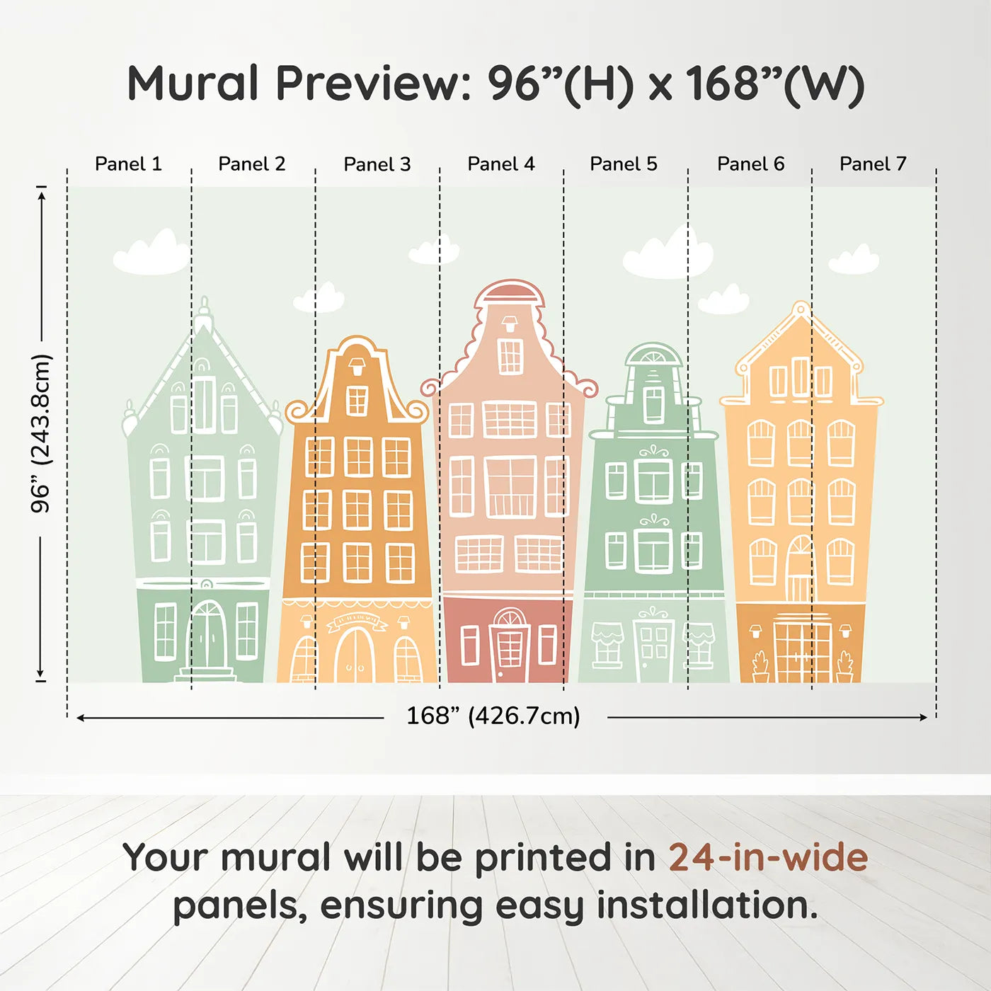 Whimsy Tots Pastel Amsterdam Houses Wall Muraldimension view (96" H x 168" W). Printed in seven 24-inch-wide panels. Gender-Neutral