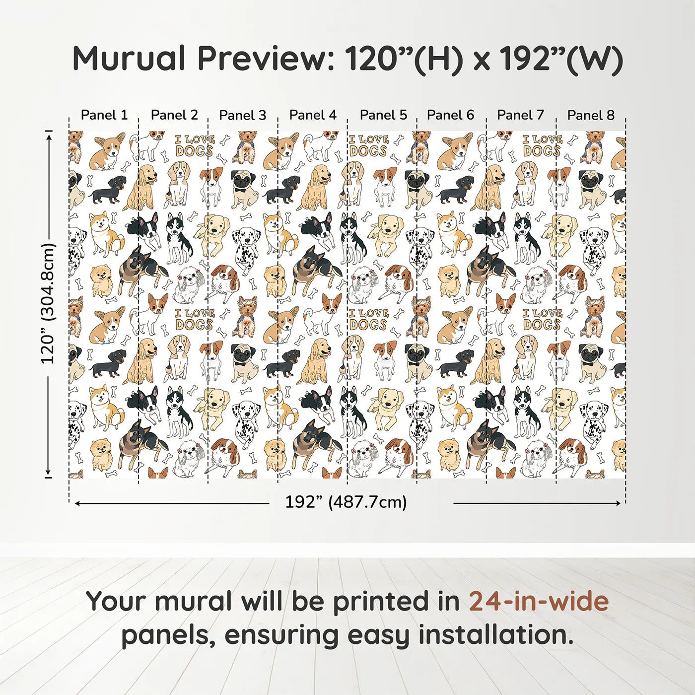 Whimsy Tots I Love Dogs Wall Muraldimension view (120" H x 192" W). Printed in eight 24-inch-wide panels. Gender-Neutral