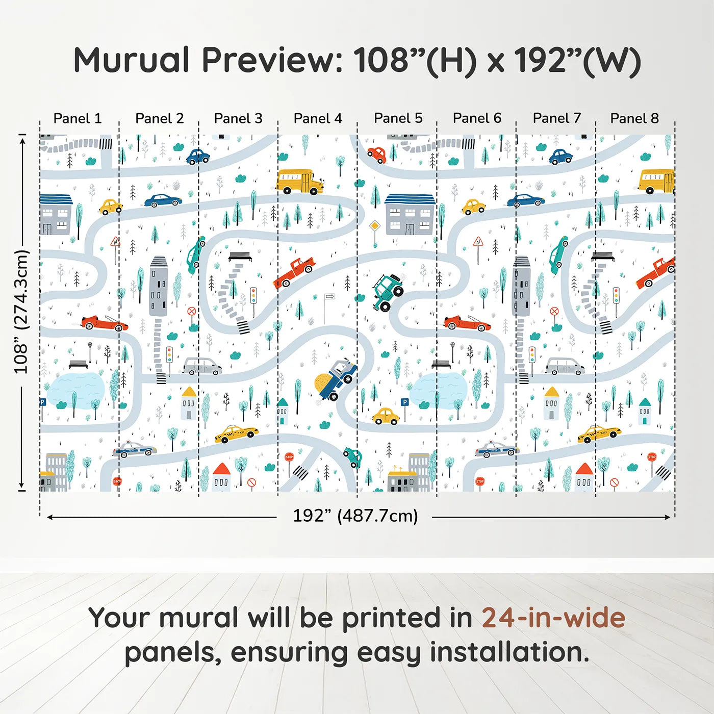 Whimsy Tots Busy Town Roads Wall Muraldimension view (108" H x 192" W). Printed in eight 24-inch-wide panels. Gender-Neutral