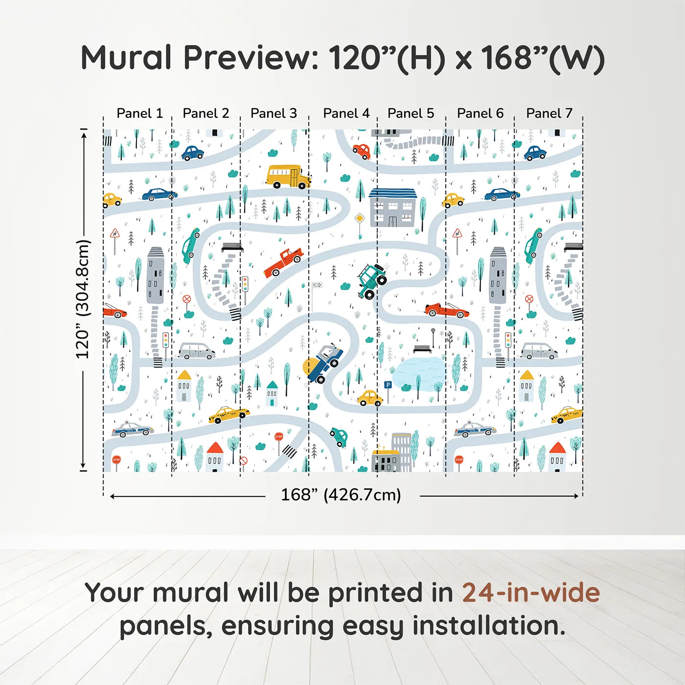 Whimsy Tots Busy Town Roads Wall Muraldimension view (120" H x 168" W). Printed in seven 24-inch-wide panels. Gender-Neutral