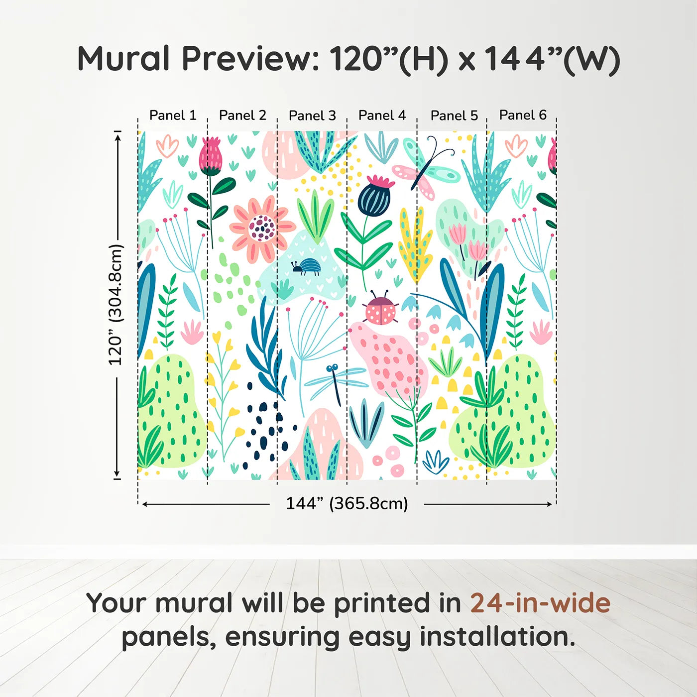 Whimsy Tots Folksy Garden Bugs Wall Muraldimension view (120" H x 144" W). Printed in six 24-inch-wide panels. Gender-Neutral