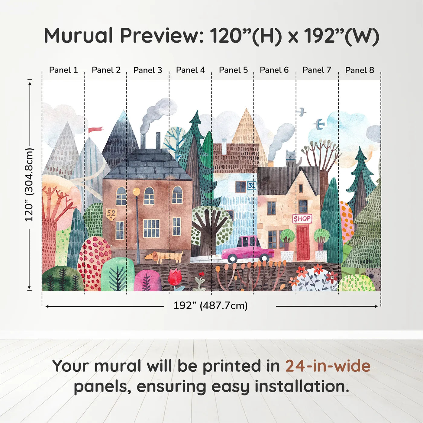 Whimsy Tots Quirky Watercolor Town Wall Muraldimension view (120" H x 192" W). Printed in eight 24-inch-wide panels. Gender-Neutral