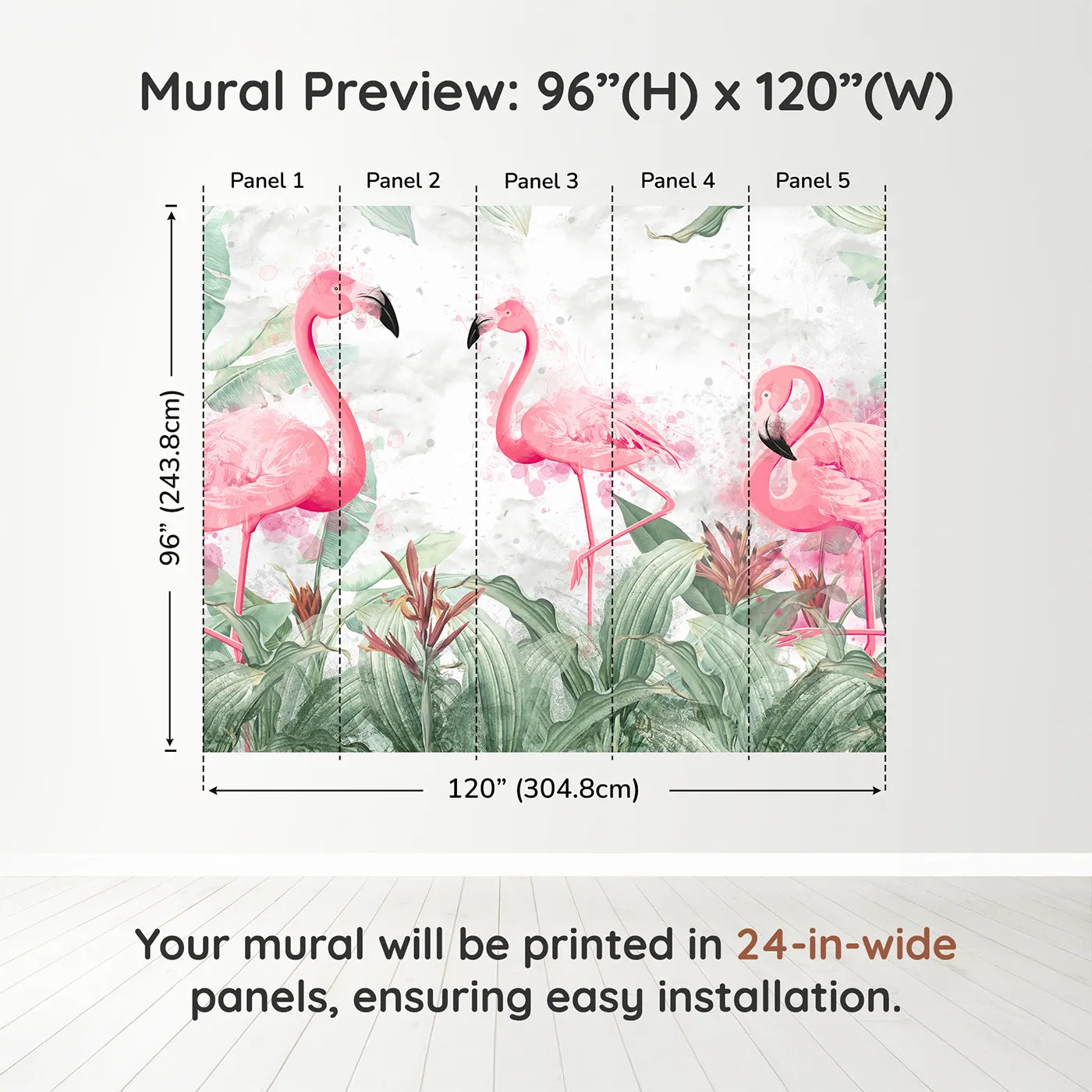 Whimsy Tots Watercolor Flamingo Jungle Wall Muraldimension view (96" H x 120" W). Printed in five 24-inch-wide panels. Best for Girls