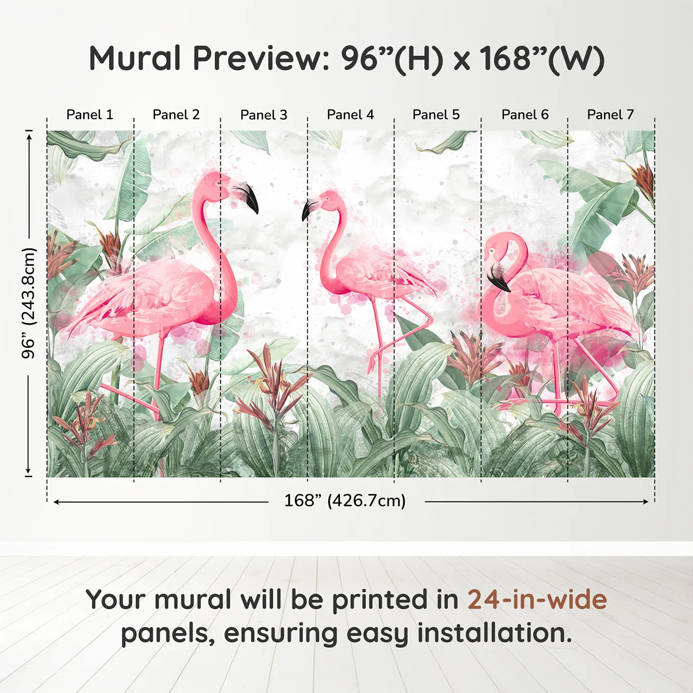 Whimsy Tots Watercolor Flamingo Jungle Wall Muraldimension view (96" H x 168" W). Printed in seven 24-inch-wide panels. Best for Girls