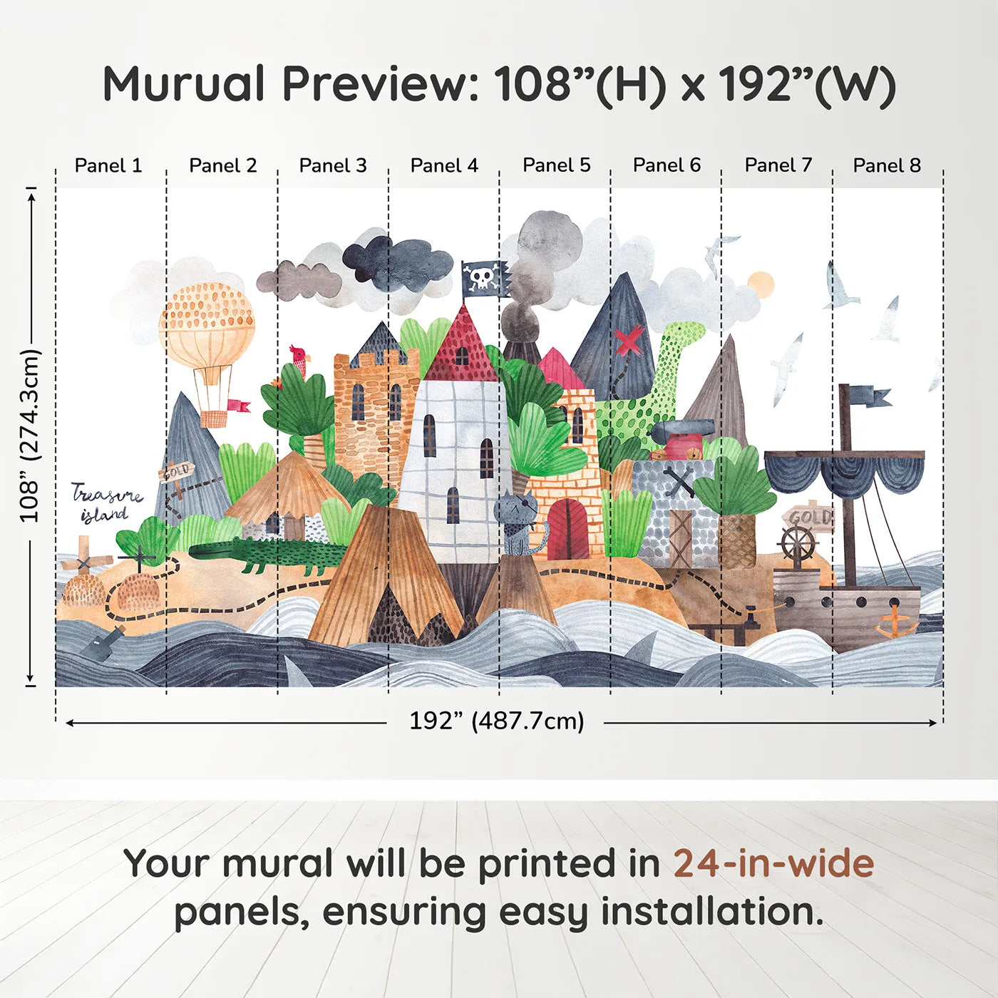 Whimsy Tots Treasure Island Adventure Wall Muraldimension view (108" H x 192" W). Printed in eight 24-inch-wide panels. Best for Boys