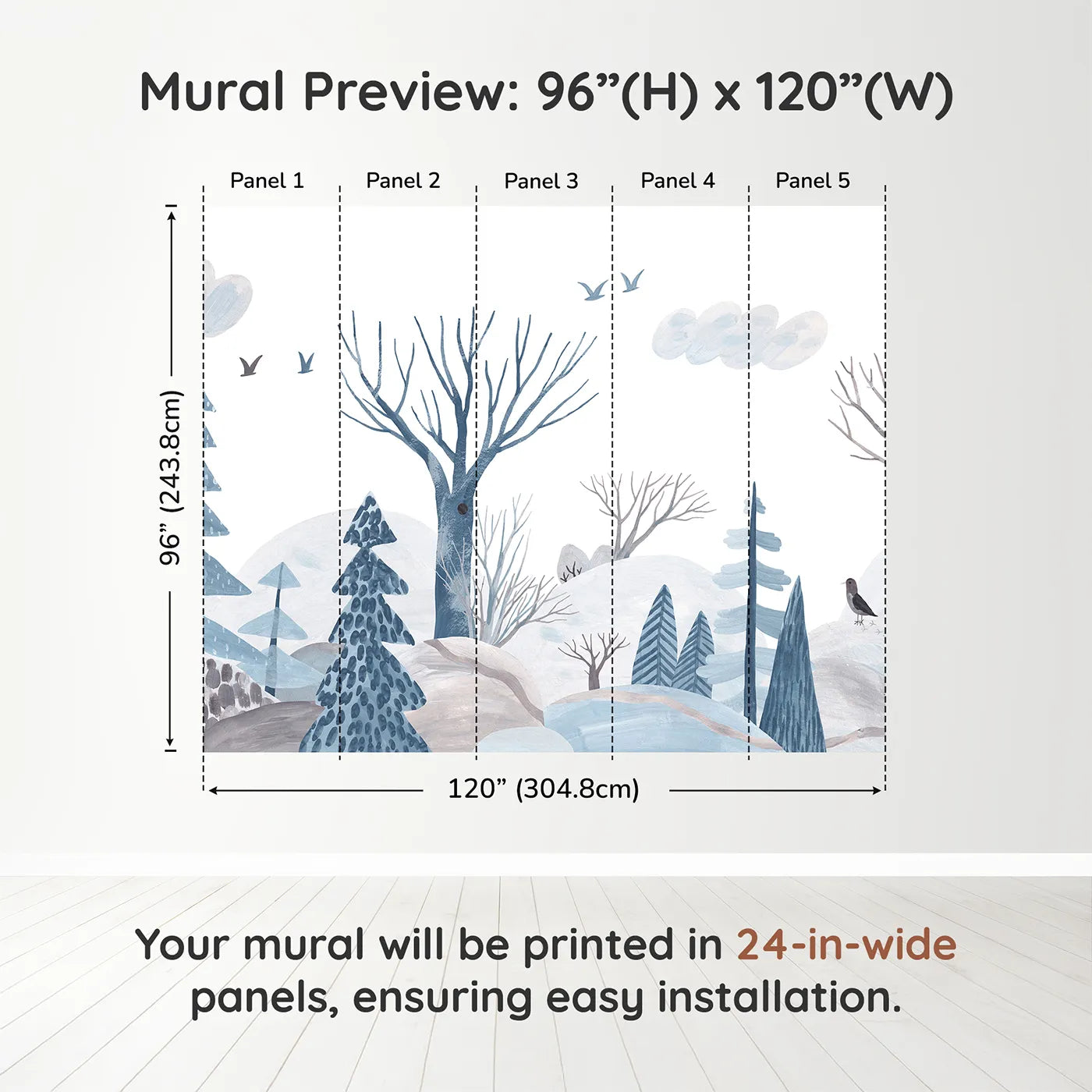 Whimsy Tots Winter Woods Watercolor Wall Muraldimension view (96" H x 120" W). Printed in five 24-inch-wide panels. Gender-Neutral