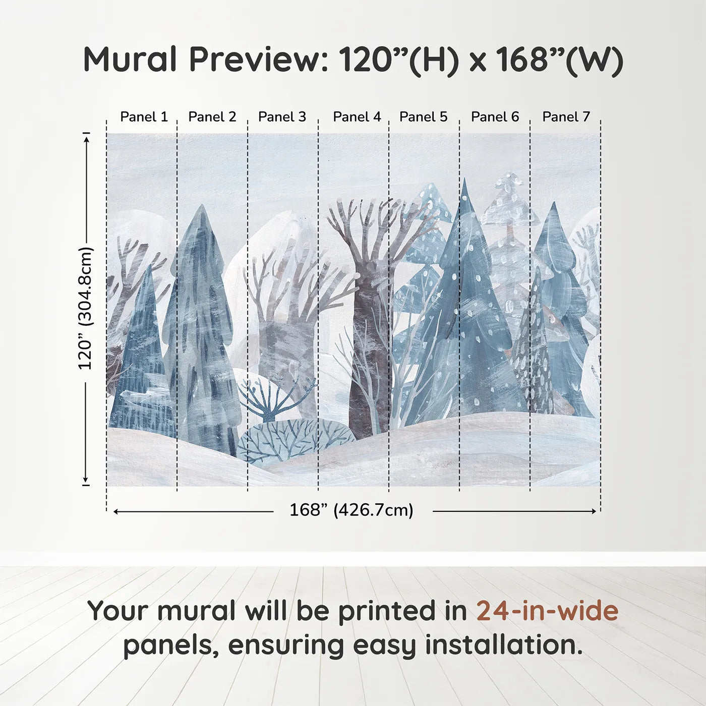 Whimsy Tots Painted Winter Forest Wall Muraldimension view (120" H x 168" W). Printed in seven 24-inch-wide panels. Gender-Neutral