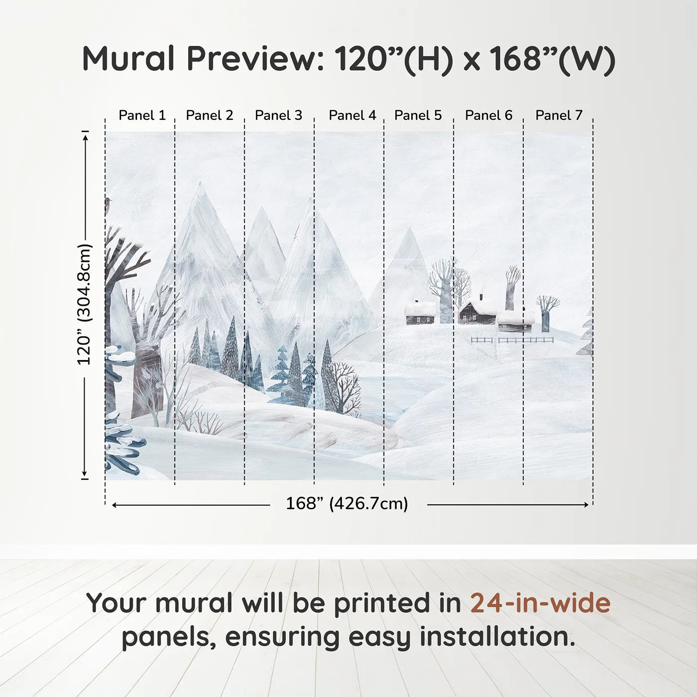 Whimsy Tots Painted Winter Village Wall Muraldimension view (120" H x 168" W). Printed in seven 24-inch-wide panels. Gender-Neutral