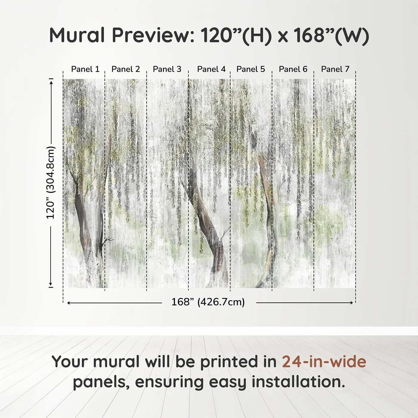 Whimsy Tots Misty Weeping Willow Wall Muraldimension view (120" H x 168" W). Printed in seven 24-inch-wide panels. Gender-Neutral
