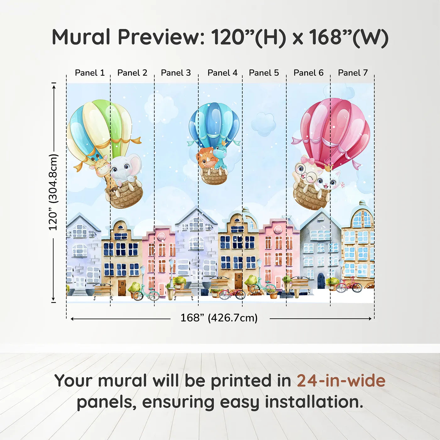 Whimsy Tots Animal Balloon Ride Over Town Wall Muraldimension view (120" H x 168" W). Printed in seven 24-inch-wide panels. Gender-Neutral
