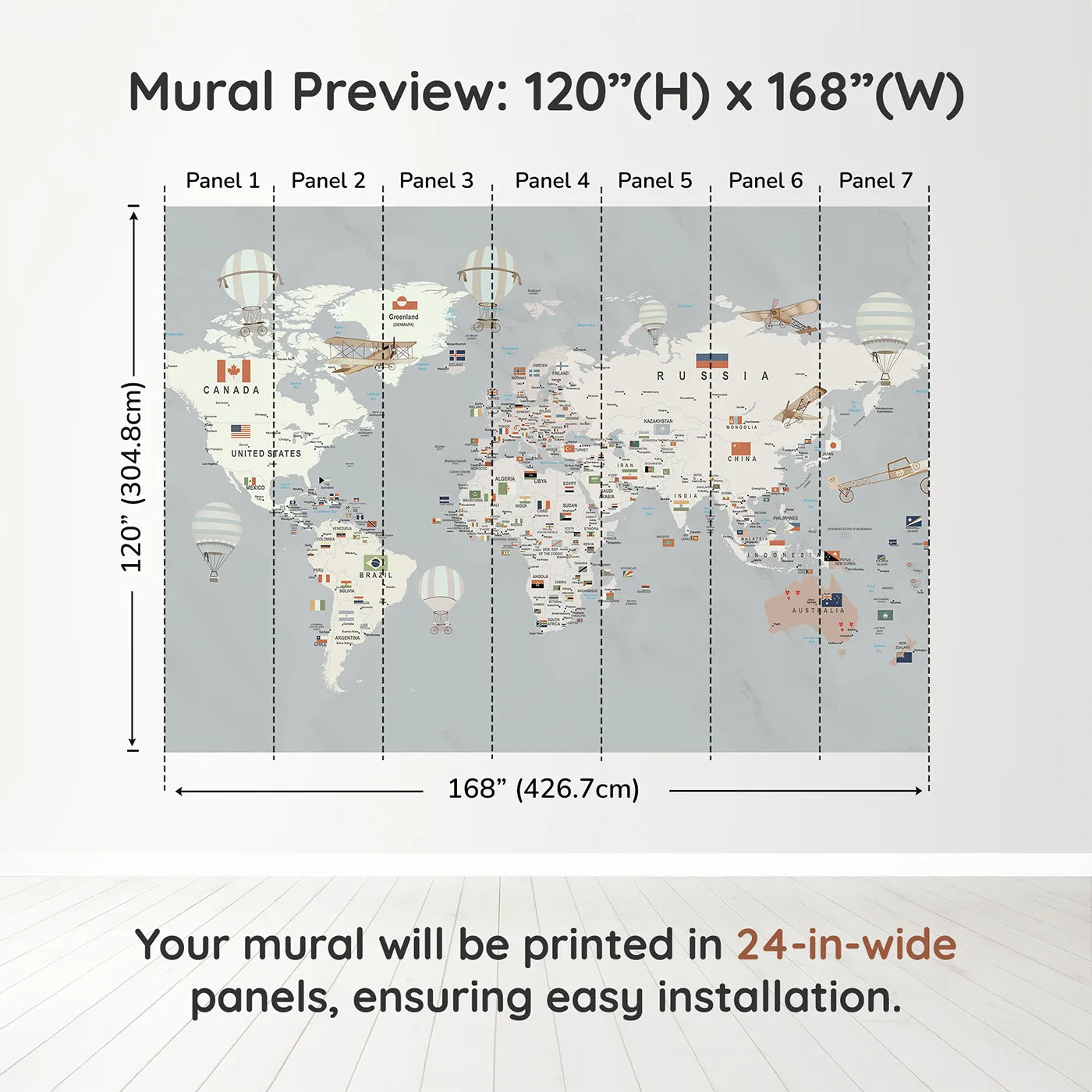 Whimsy Tots Vintage World Map with Flags Wall Muraldimension view (120" H x 168" W). Printed in seven 24-inch-wide panels. Gender-Neutral
