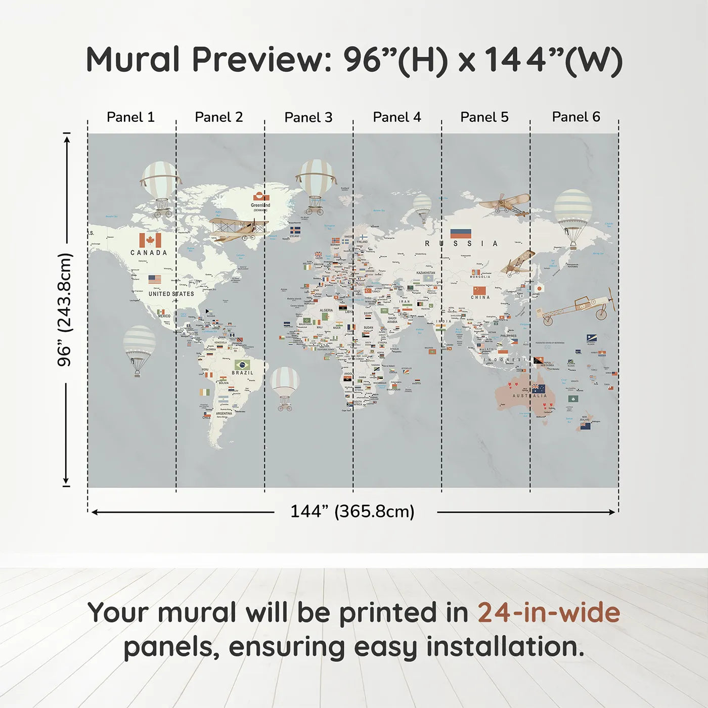 Whimsy Tots Vintage World Map with Flags Wall Muraldimension view (96" H x 144" W). Printed in six 24-inch-wide panels. Gender-Neutral