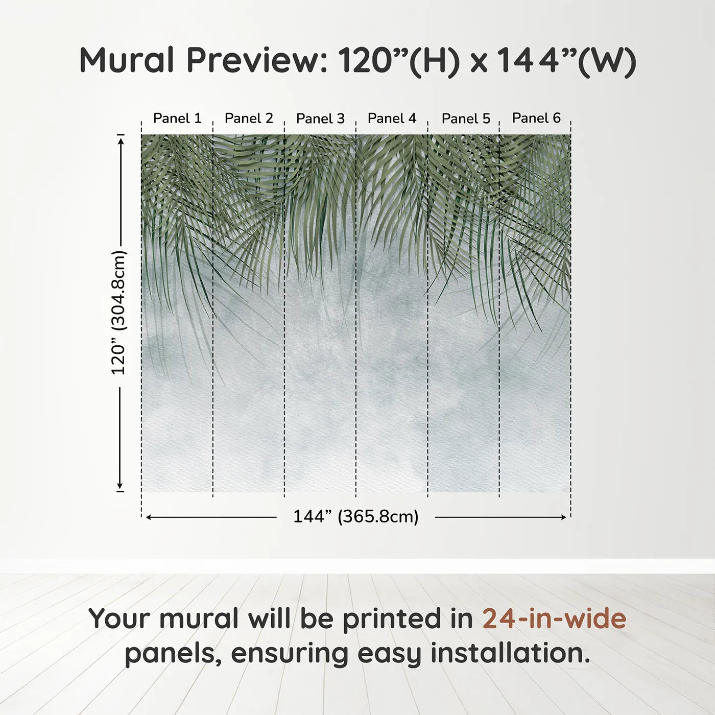 Whimsy Tots Misty Palm Canopy Wall Muraldimension view (120" H x 144" W). Printed in six 24-inch-wide panels. Gender-Neutral