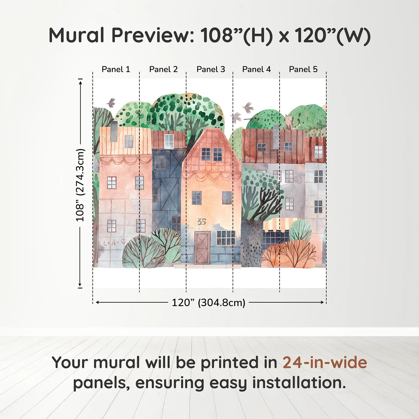Whimsy Tots Rustic Watercolor Town Wall Muraldimension view (108" H x 120" W). Printed in five 24-inch-wide panels. Gender-Neutral