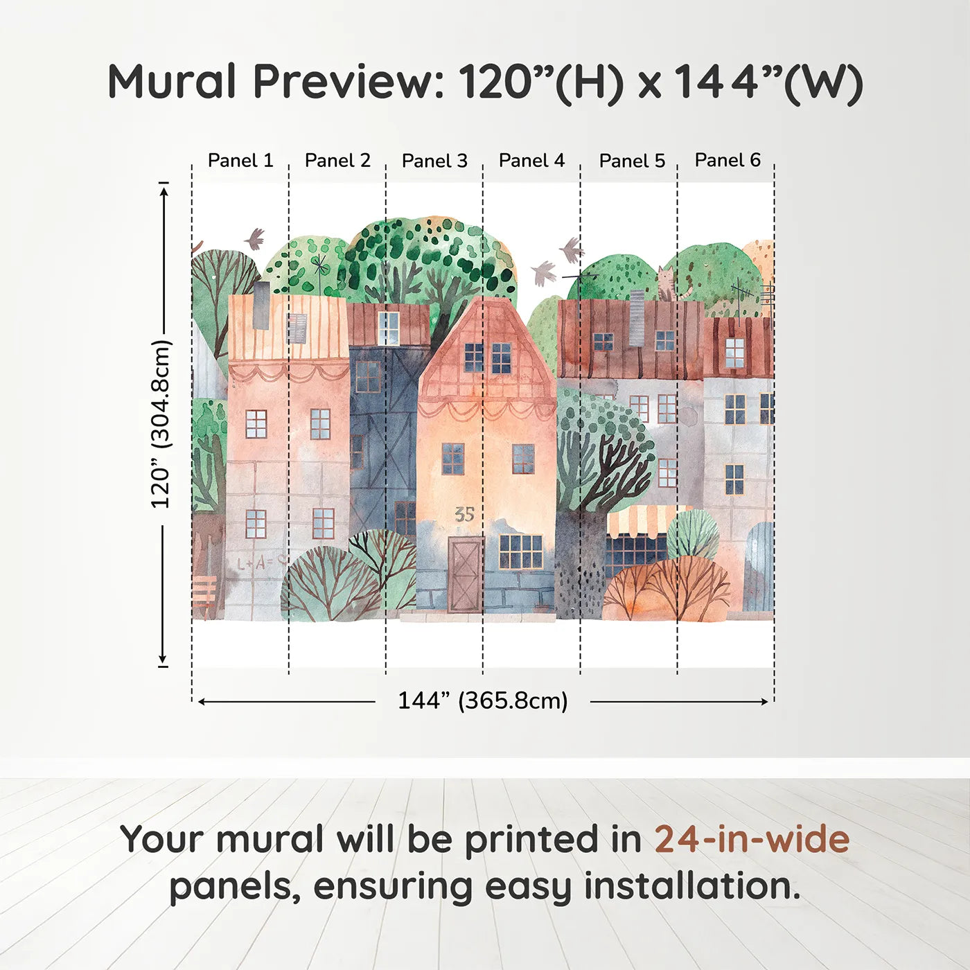 Whimsy Tots Rustic Watercolor Town Wall Muraldimension view (120" H x 144" W). Printed in six 24-inch-wide panels. Gender-Neutral