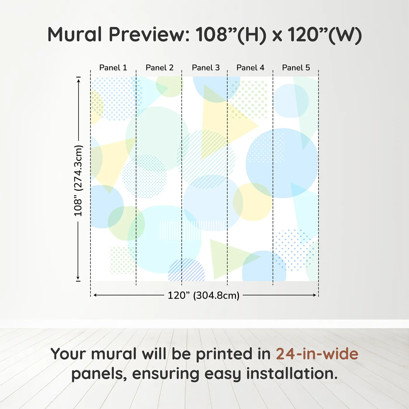 Whimsy Tots Pastel Geometric Play Wall Muraldimension view (108" H x 120" W). Printed in five 24-inch-wide panels. Gender-Neutral