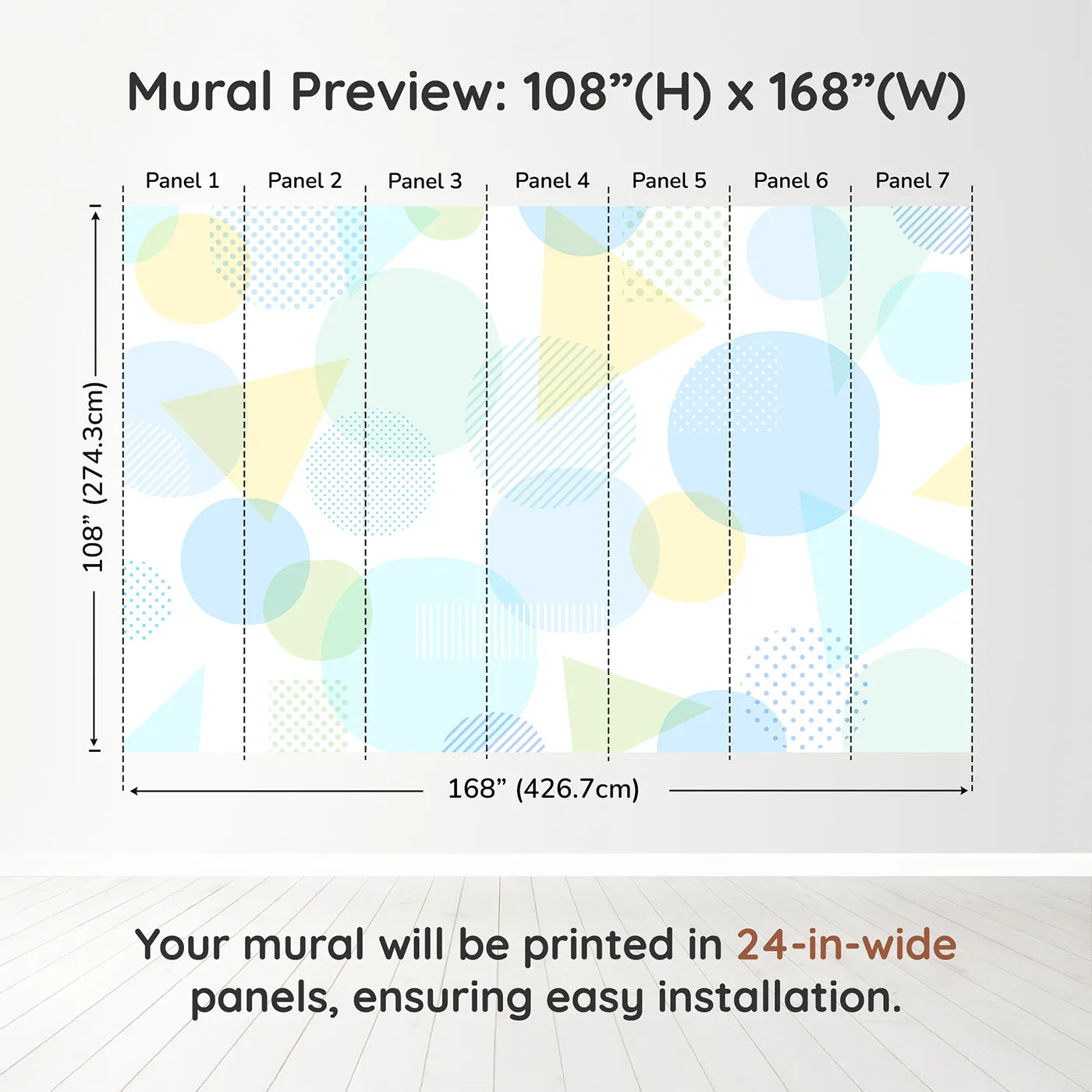 Whimsy Tots Pastel Geometric Play Wall Muraldimension view (108" H x 168" W). Printed in seven 24-inch-wide panels. Gender-Neutral