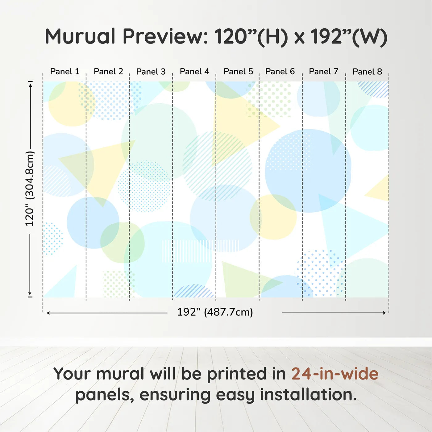 Whimsy Tots Pastel Geometric Play Wall Muraldimension view (120" H x 192" W). Printed in eight 24-inch-wide panels. Gender-Neutral