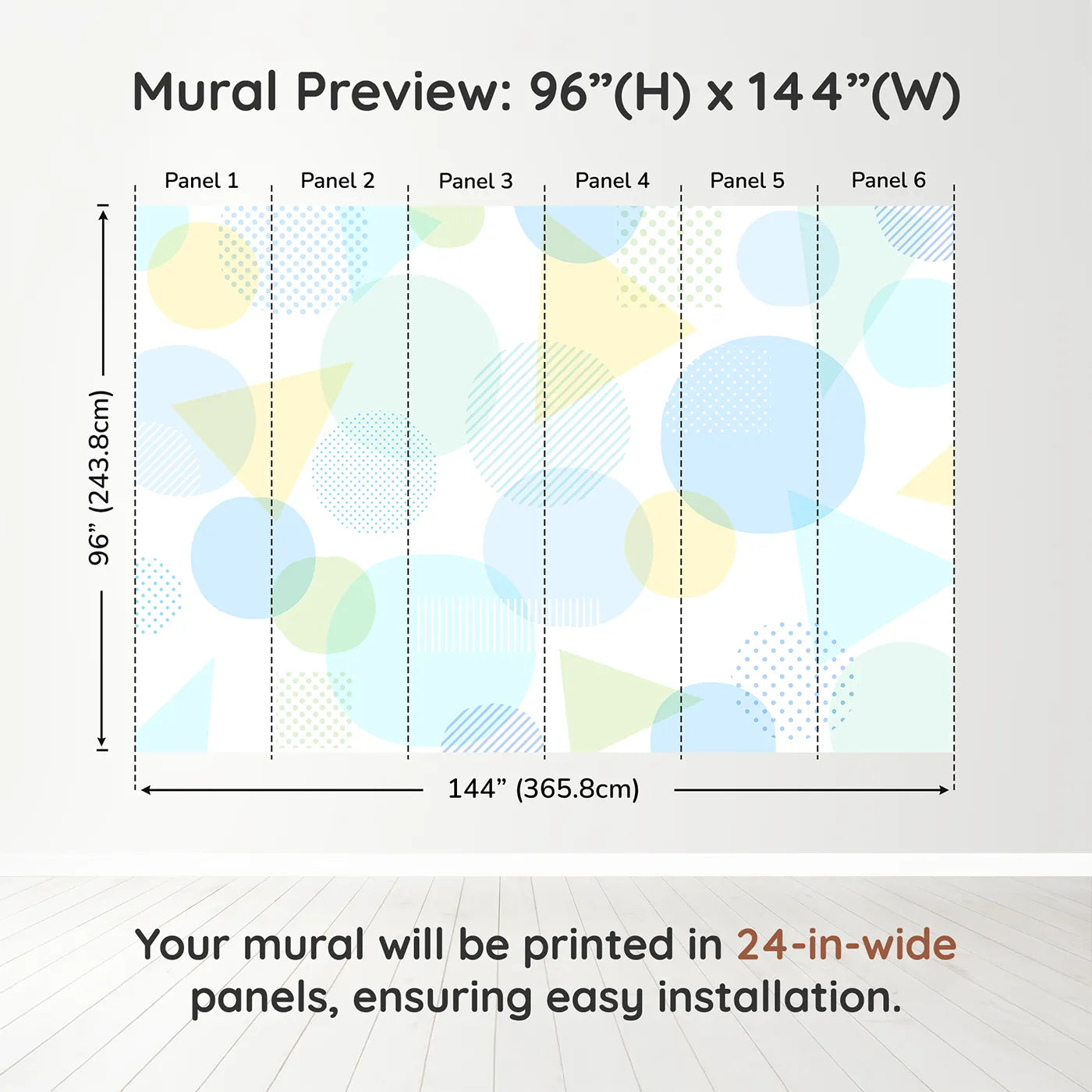 Whimsy Tots Pastel Geometric Play Wall Muraldimension view (96" H x 144" W). Printed in six 24-inch-wide panels. Gender-Neutral