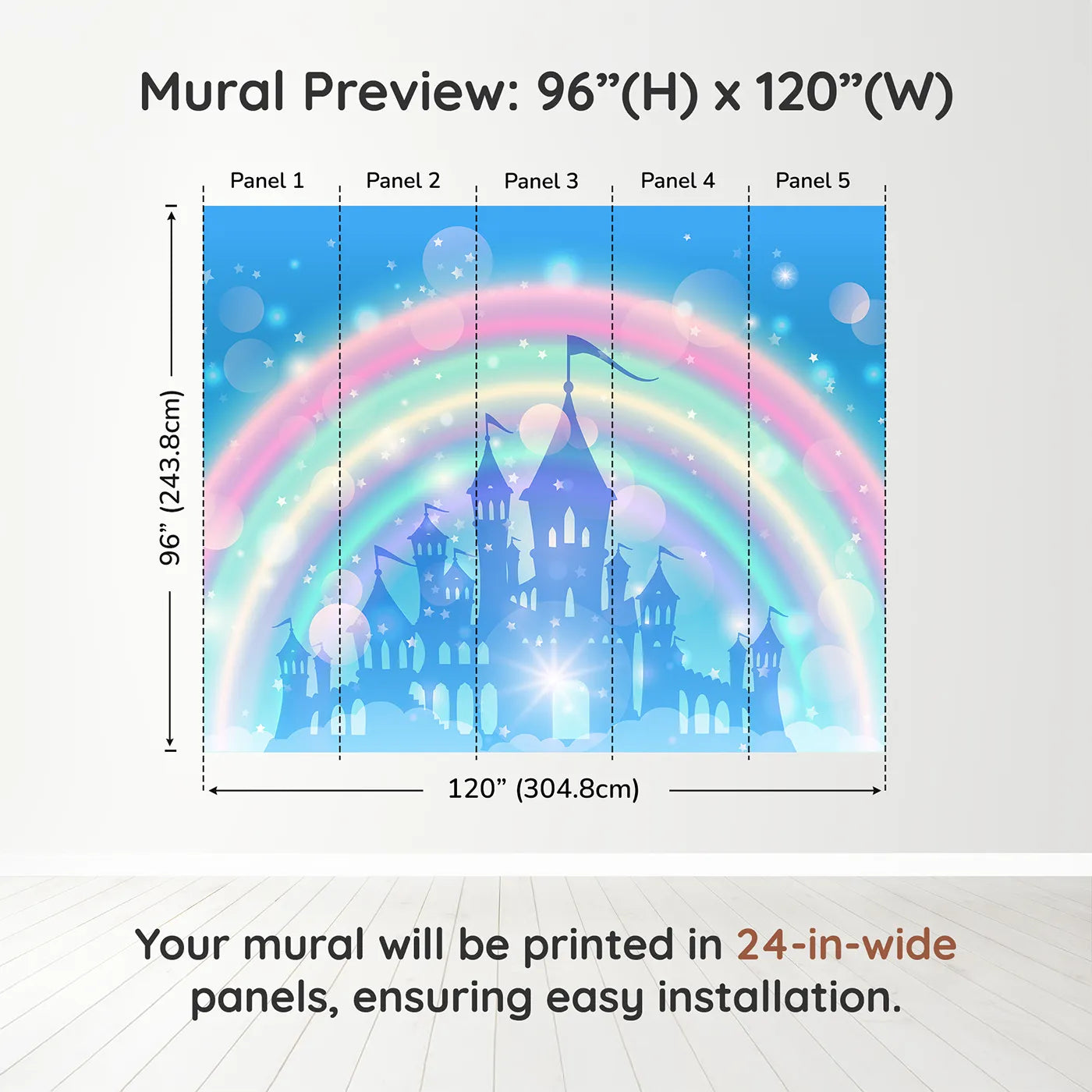 Whimsy Tots Magical Rainbow Castle Wall Muraldimension view (96" H x 120" W). Printed in five 24-inch-wide panels. Best for Girls