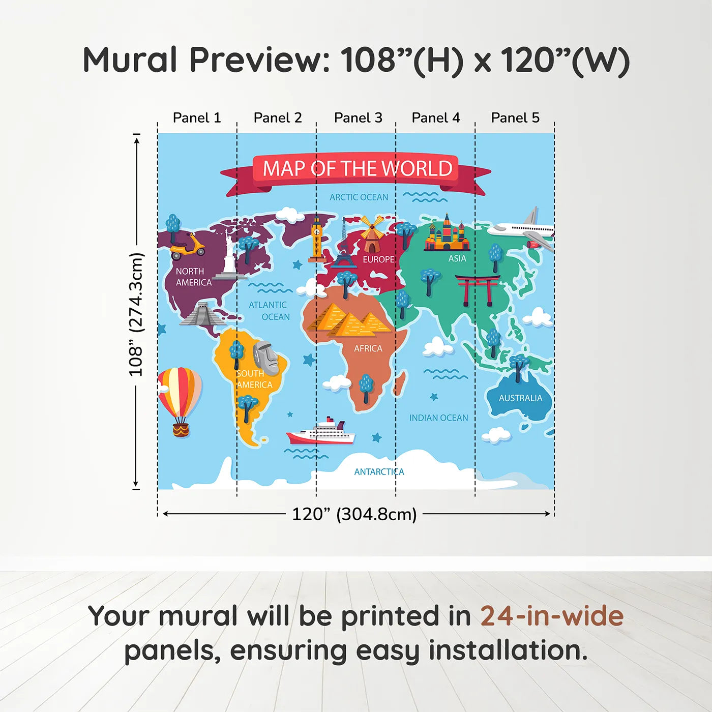Whimsy Tots Cartoon World Map with Landmarks Wall Muraldimension view (108" H x 120" W). Printed in five 24-inch-wide panels. Gender-Neutral
