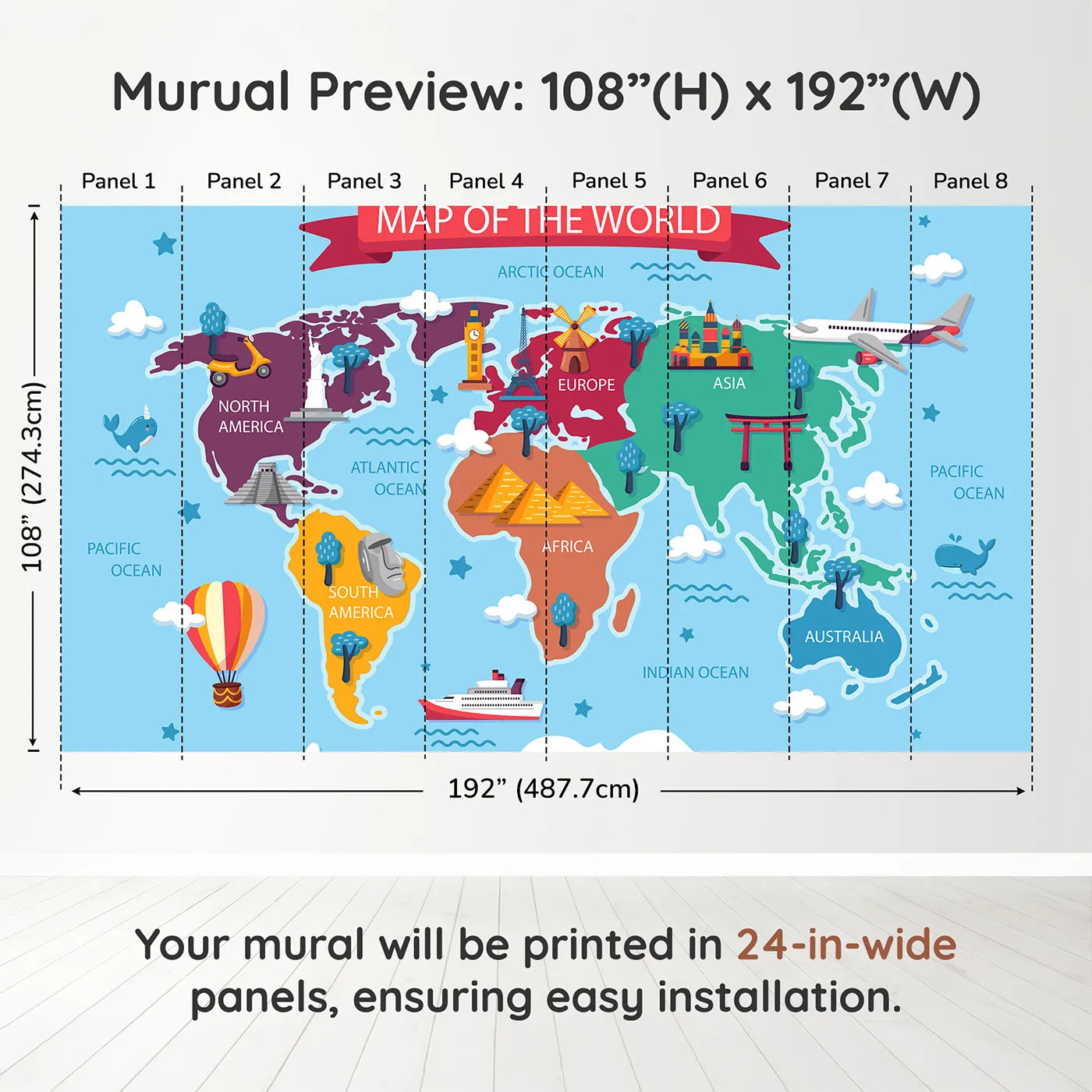 Whimsy Tots Cartoon World Map with Landmarks Wall Muraldimension view (108" H x 192" W). Printed in eight 24-inch-wide panels. Gender-Neutral