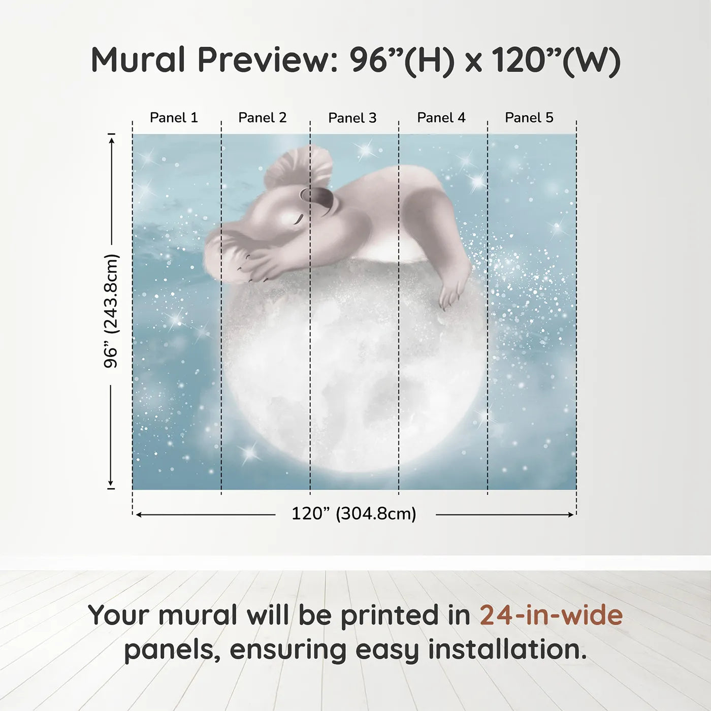 Whimsy Tots Koala on the Moon Wall Muraldimension view (96" H x 120" W). Printed in five 24-inch-wide panels. Gender-Neutral