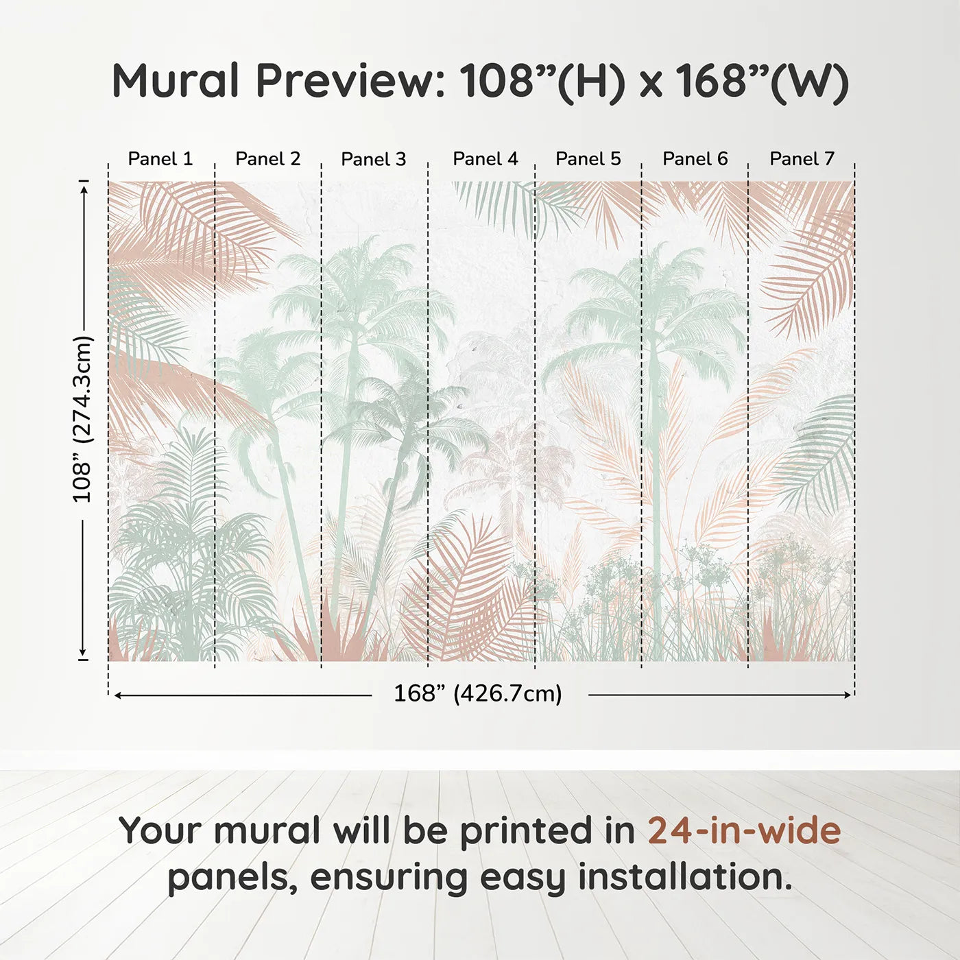 Whimsy Tots Pastel Palm Jungle Wall Muraldimension view (108" H x 168" W). Printed in seven 24-inch-wide panels. Gender-Neutral