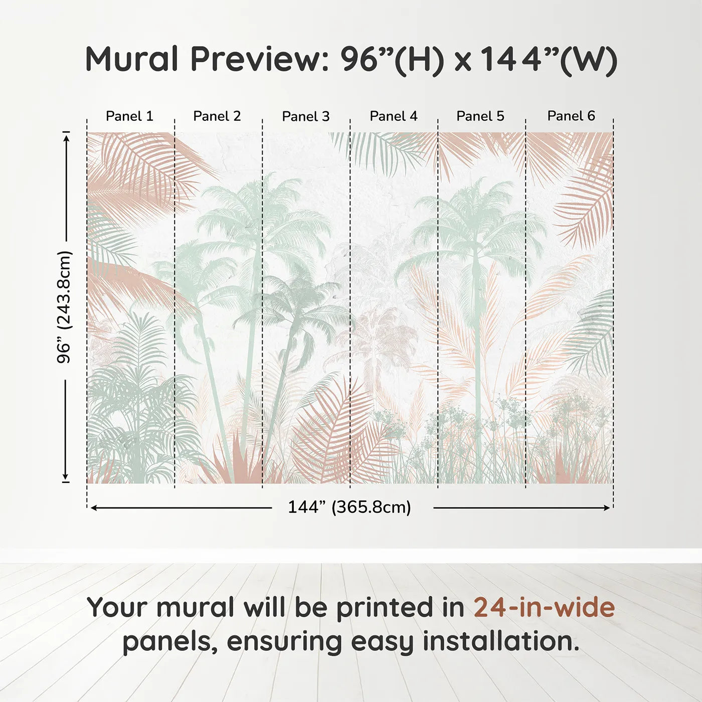 Whimsy Tots Pastel Palm Jungle Wall Muraldimension view (96" H x 144" W). Printed in six 24-inch-wide panels. Gender-Neutral