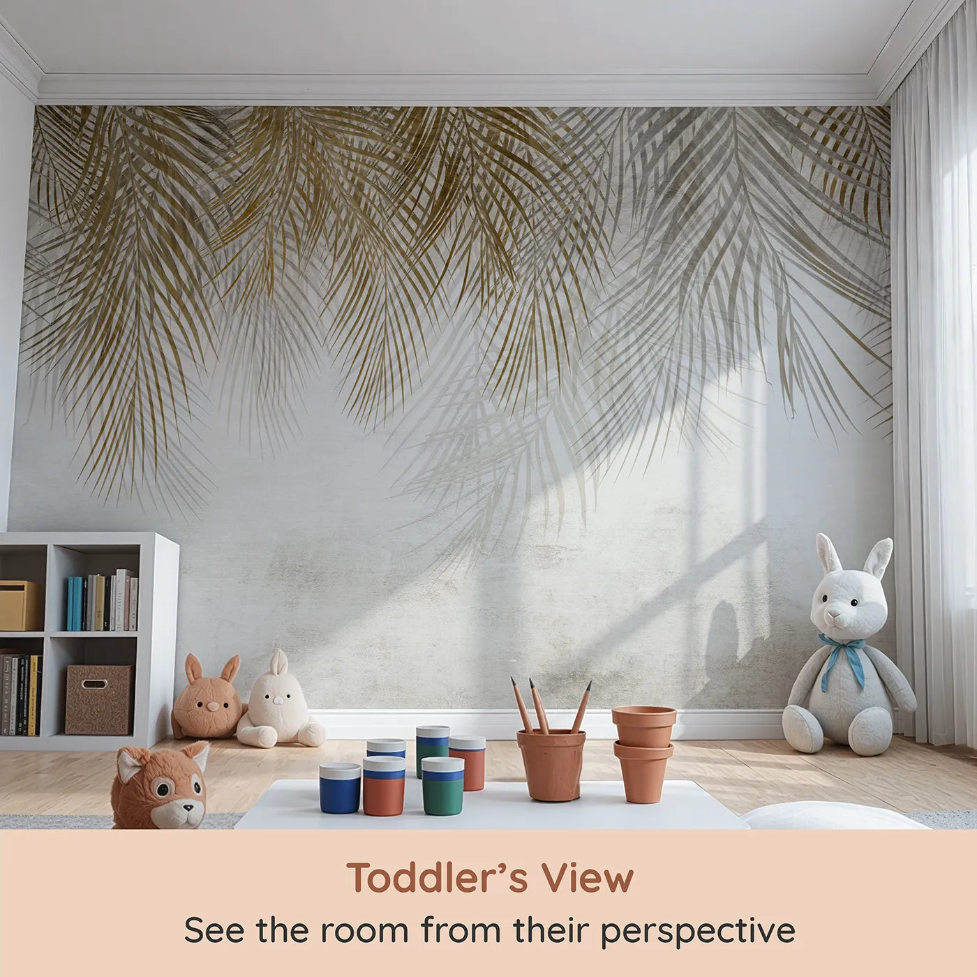 Whimsy Tots Golden Palm Canopy Wall Mural (Turn Their Room into a Chic and Sunny Hideaway) from your child's view.Gender-Neutral