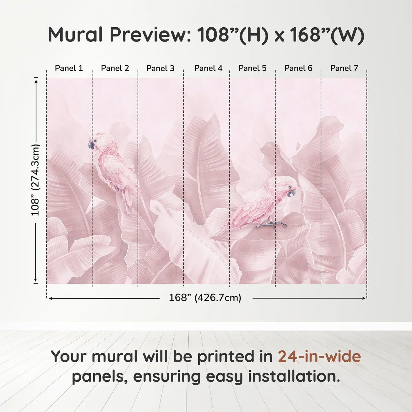 Whimsy Tots Pink Parrot Jungle Wall Muraldimension view (108" H x 168" W). Printed in seven 24-inch-wide panels. Best for Girls
