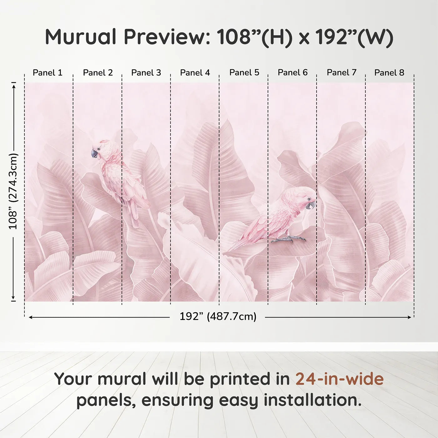 Whimsy Tots Pink Parrot Jungle Wall Muraldimension view (108" H x 192" W). Printed in eight 24-inch-wide panels. Best for Girls