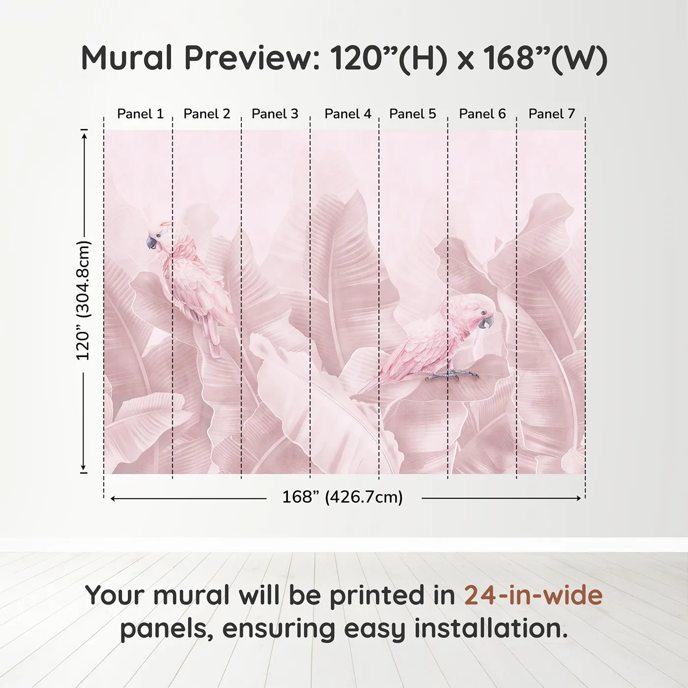 Whimsy Tots Pink Parrot Jungle Wall Muraldimension view (120" H x 168" W). Printed in seven 24-inch-wide panels. Best for Girls