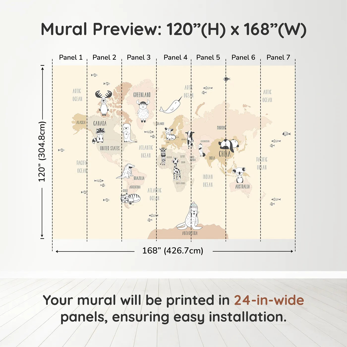 Whimsy Tots Boho Animal World Map Wall Mural in Beigedimension view (120" H x 168" W). Printed in seven 24-inch-wide panels. Gender-Neutral