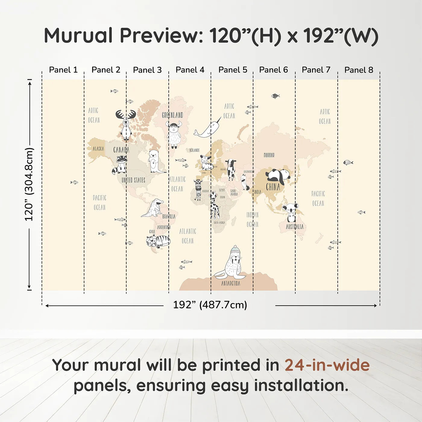 Whimsy Tots Boho Animal World Map Wall Mural in Beigedimension view (120" H x 192" W). Printed in eight 24-inch-wide panels. Gender-Neutral
