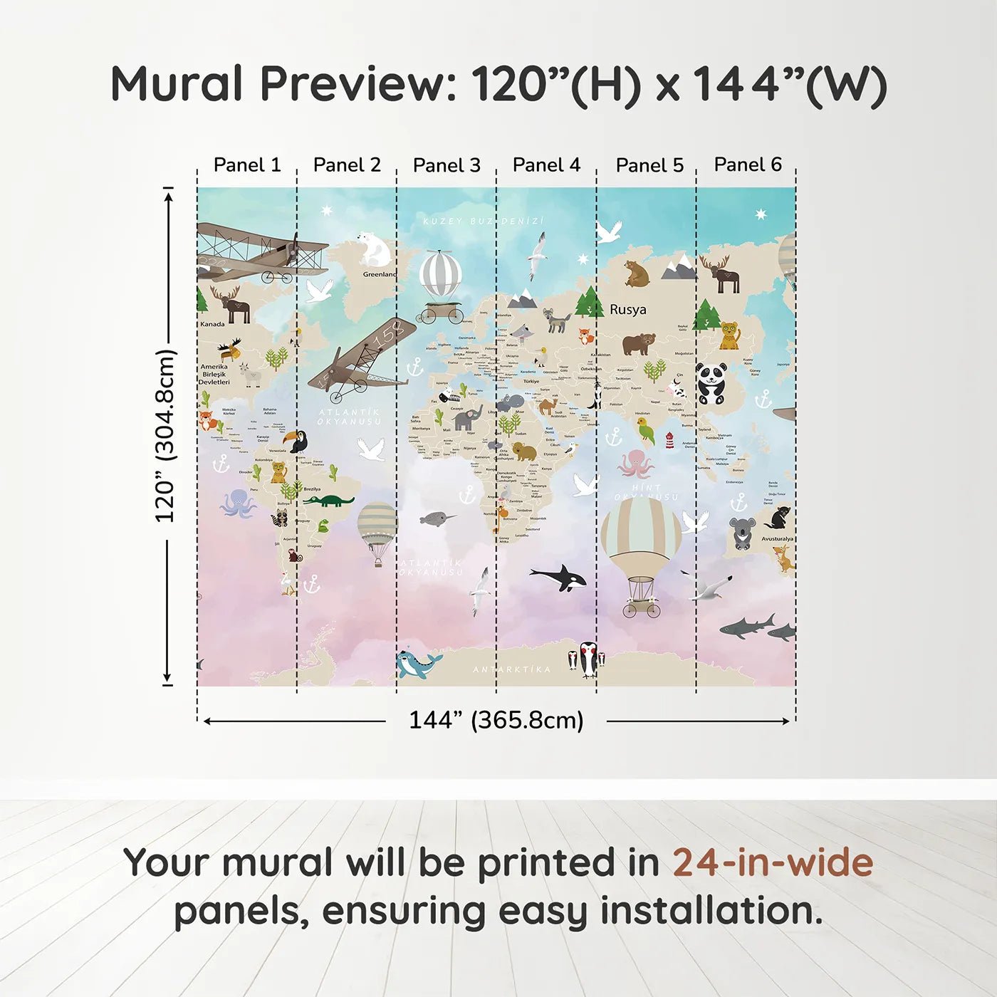Whimsy Tots Watercolor Animal World Map Wall Muraldimension view (120" H x 144" W). Printed in six 24-inch-wide panels. Gender-Neutral