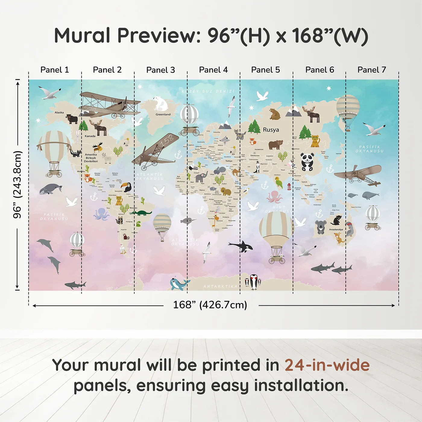 Whimsy Tots Watercolor Animal World Map Wall Muraldimension view (96" H x 168" W). Printed in seven 24-inch-wide panels. Gender-Neutral