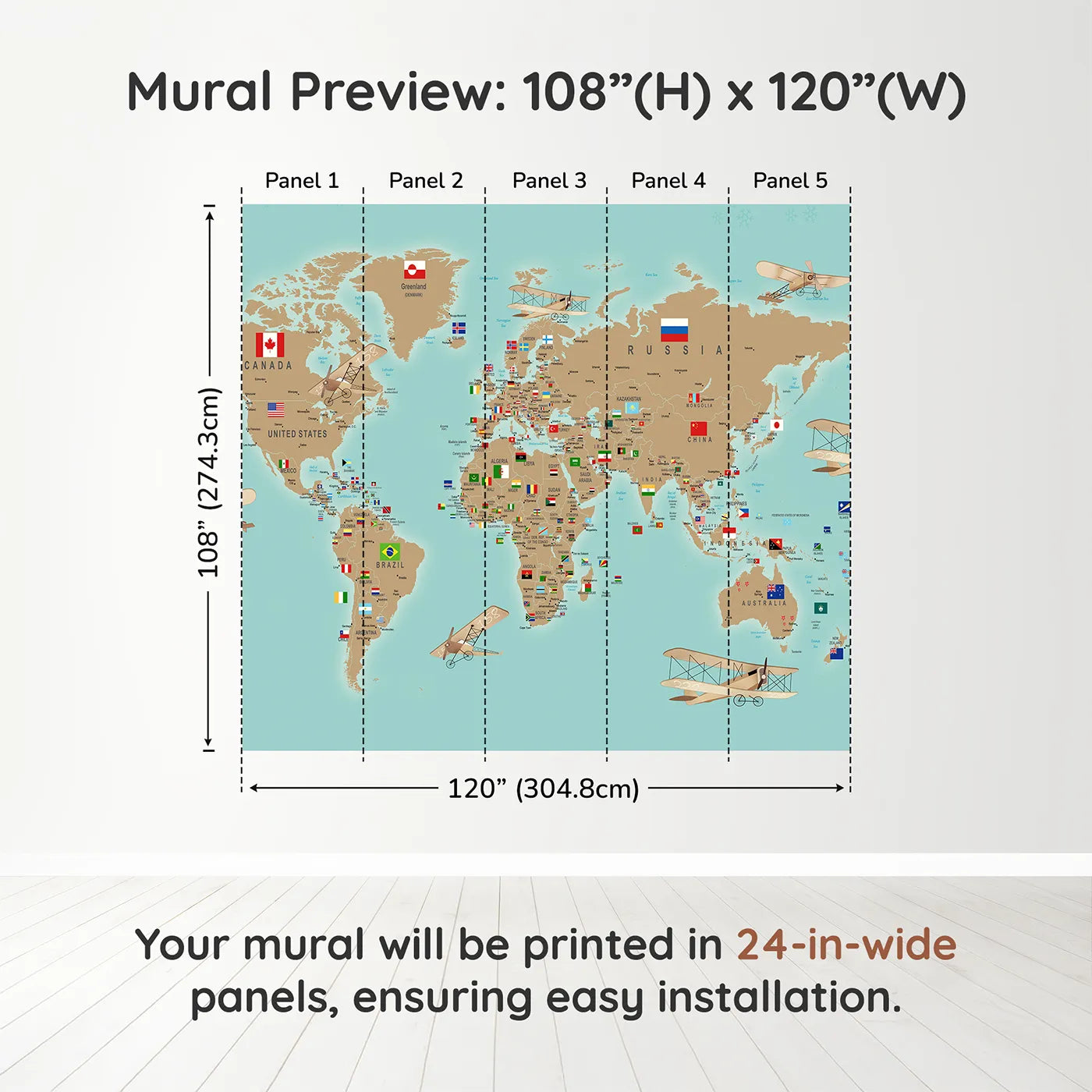 Whimsy Tots Vintage Aviator World Map with Flags Wall Muraldimension view (108" H x 120" W). Printed in five 24-inch-wide panels. Gender-Neutral