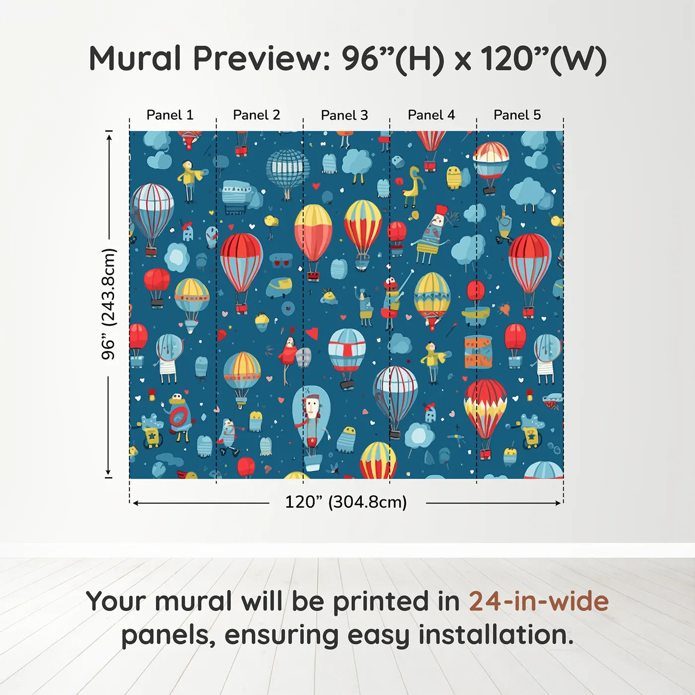 Whimsy Tots Hot Air Balloon Festival Wall Muraldimension view (96" H x 120" W). Printed in five 24-inch-wide panels. Gender-Neutral