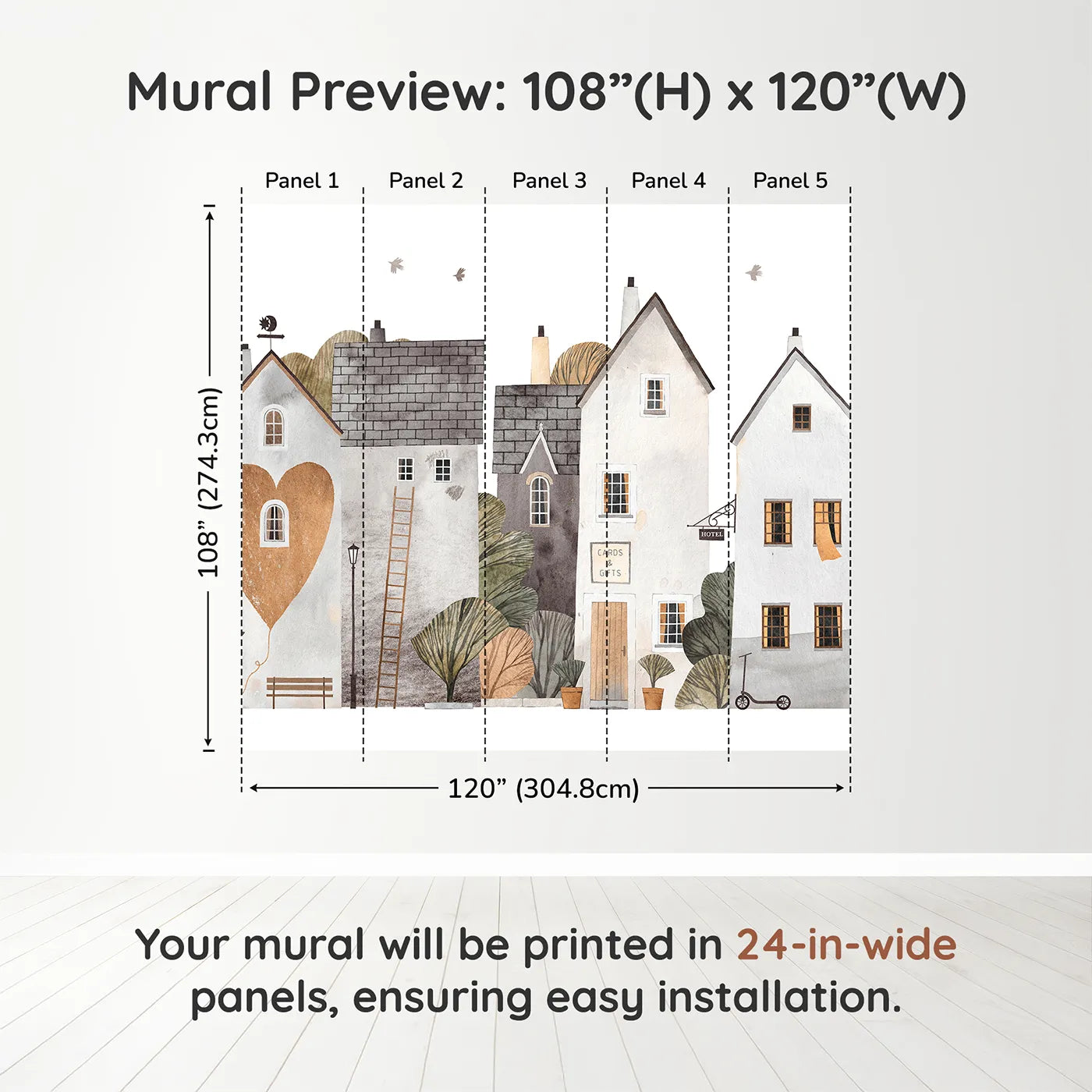 Whimsy Tots Cozy Town Wall Muraldimension view (108" H x 120" W). Printed in five 24-inch-wide panels. Gender-Neutral