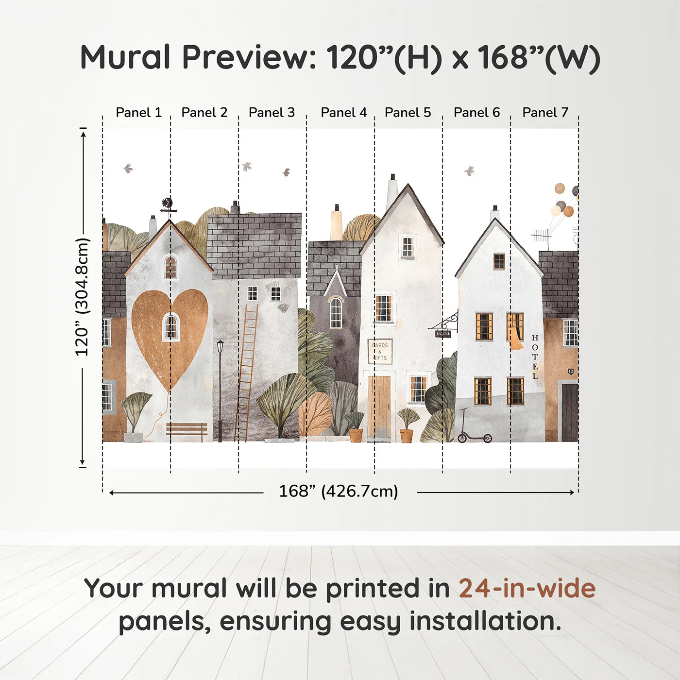 Whimsy Tots Cozy Town Wall Muraldimension view (120" H x 168" W). Printed in seven 24-inch-wide panels. Gender-Neutral