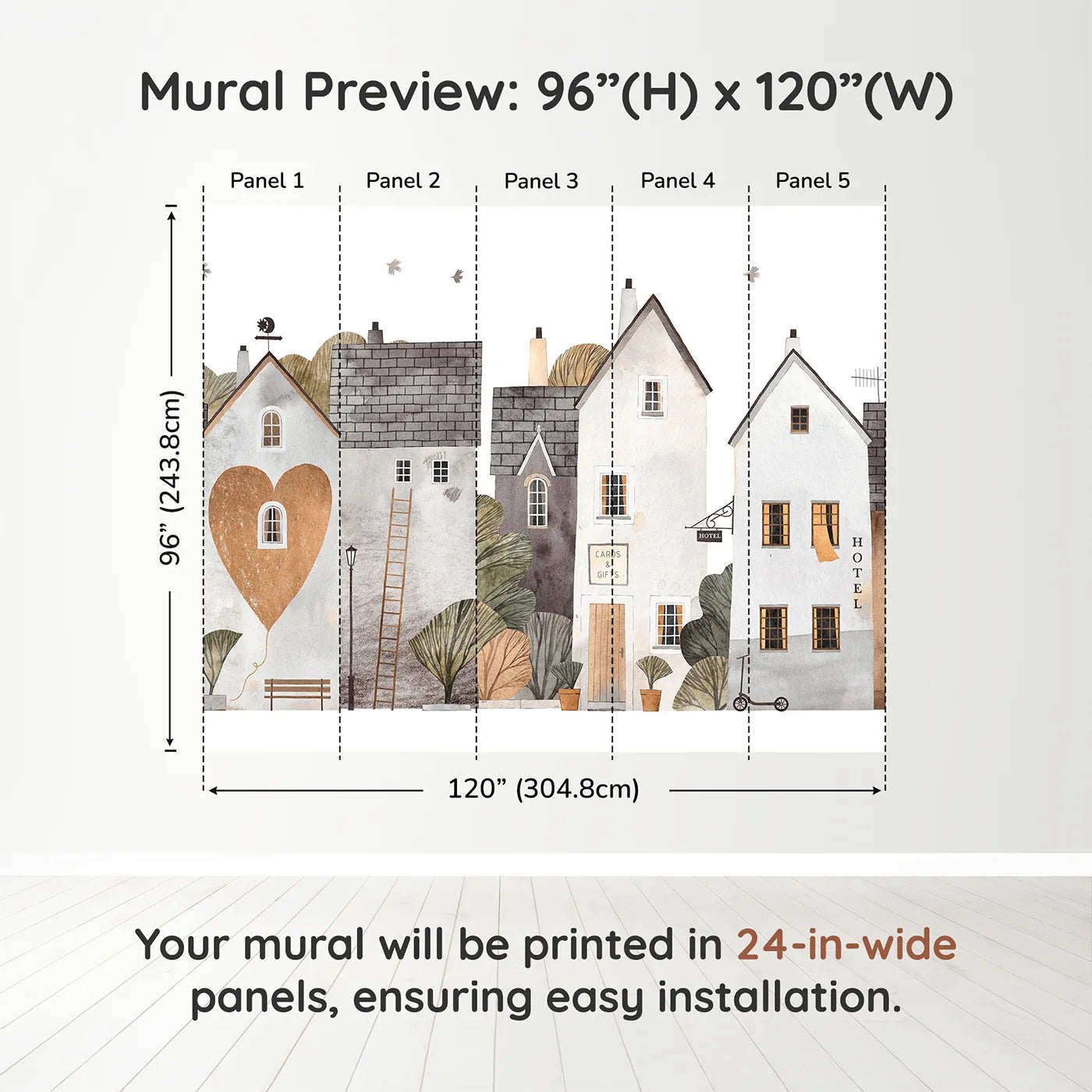Whimsy Tots Cozy Town Wall Muraldimension view (96" H x 120" W). Printed in five 24-inch-wide panels. Gender-Neutral