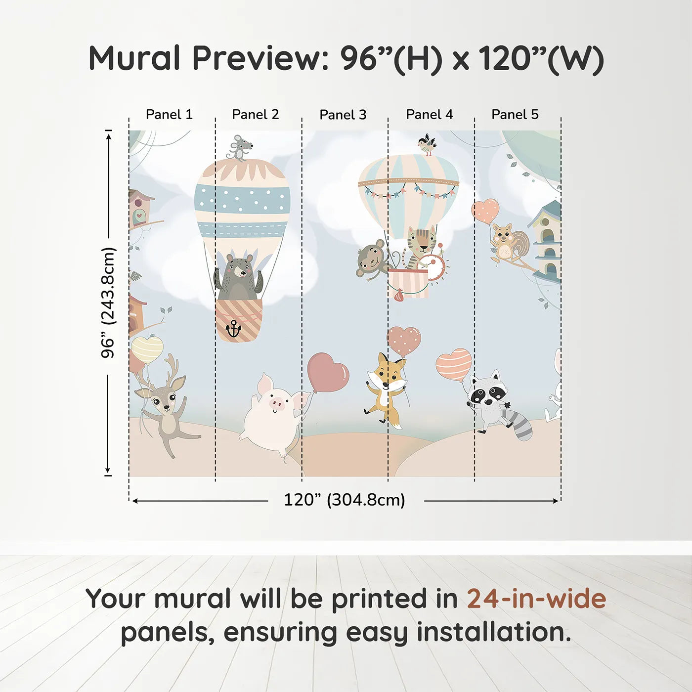 Whimsy Tots Animal Balloon Party Wall Muraldimension view (96" H x 120" W). Printed in five 24-inch-wide panels. Gender-Neutral
