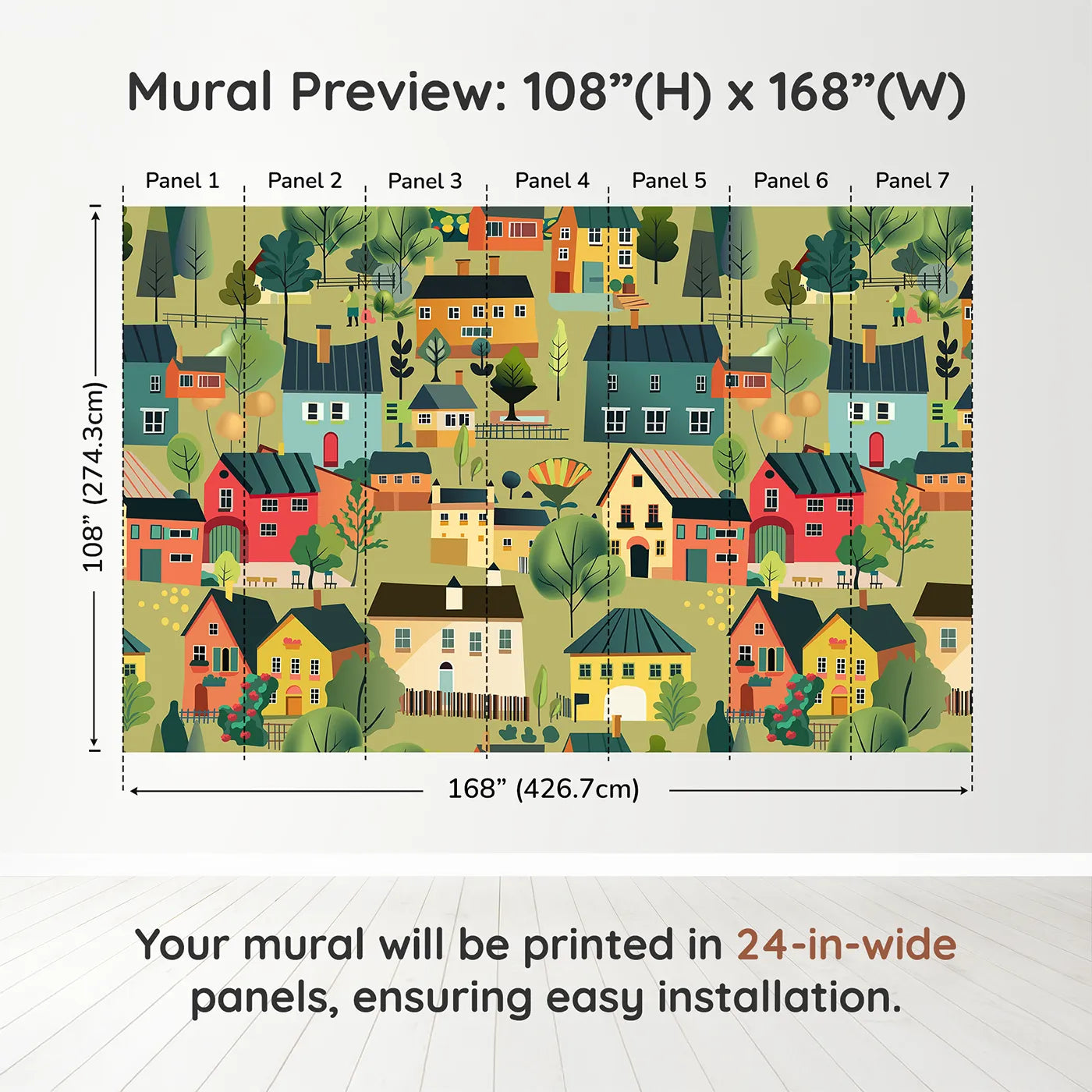 Whimsy Tots Colorful Village Wall Muraldimension view (108" H x 168" W). Printed in seven 24-inch-wide panels. Gender-Neutral