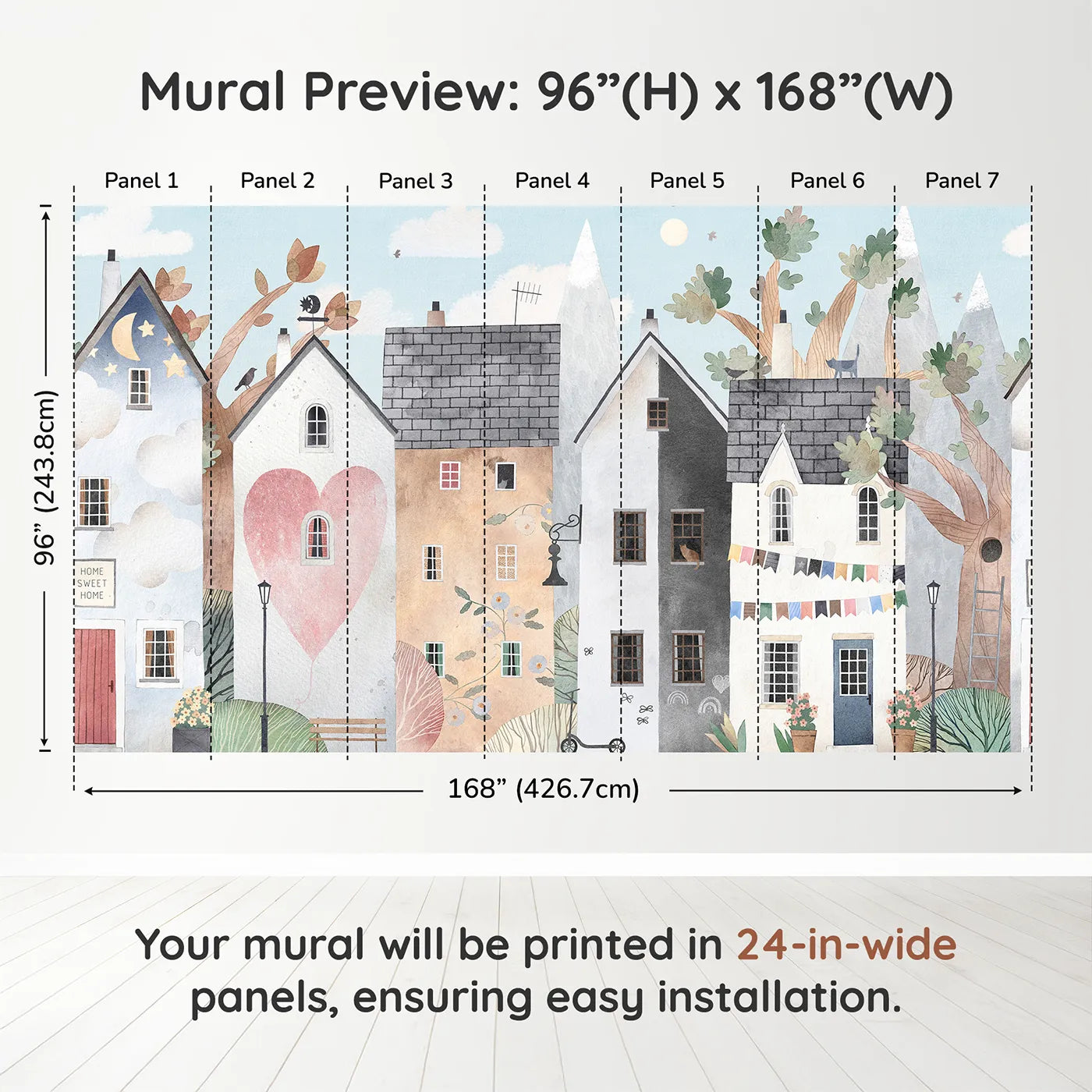 Whimsy Tots Home Sweet Home Street Wall Muraldimension view (96" H x 168" W). Printed in seven 24-inch-wide panels. Gender-Neutral