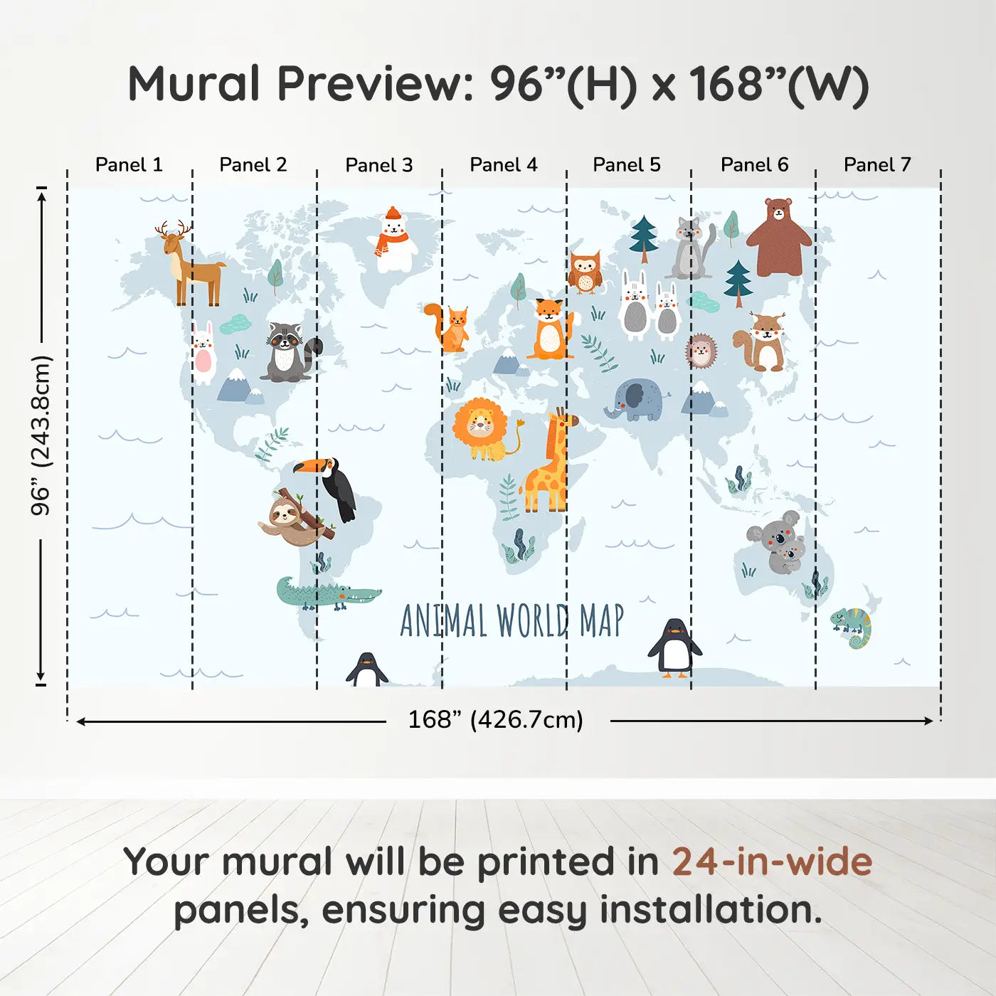 Whimsy Tots Wildlife Explorer Map Wall Muraldimension view (96" H x 168" W). Printed in seven 24-inch-wide panels. A playful world map filled with friendly animals from every continent.