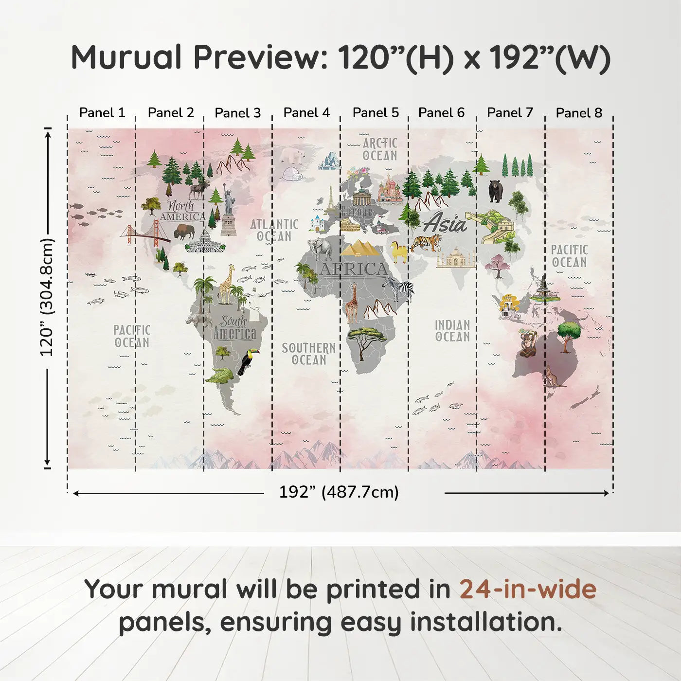 Whimsy Tots Landmarks Wildlife World Map Wall Muraldimension view (120" H x 192" W). Printed in eight 24-inch-wide panels. A playful journey across continents, cultures, and animals.