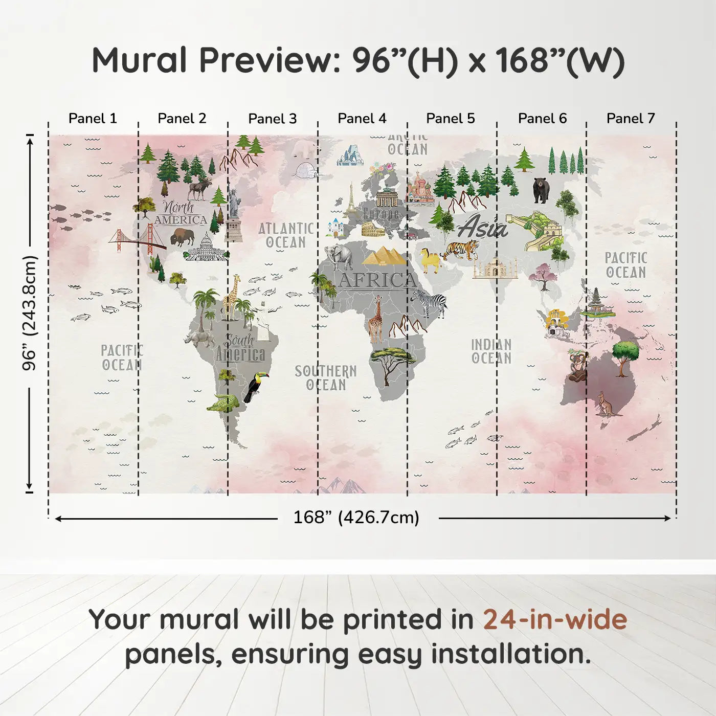 Whimsy Tots Landmarks Wildlife World Map Wall Muraldimension view (96" H x 168" W). Printed in seven 24-inch-wide panels. A playful journey across continents, cultures, and animals.